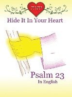 bokomslag Hide It In Your Heart: Psalm 23