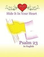 Ahava Lilburn - Hide It In Your Heart: Psalm 23, Häftad
