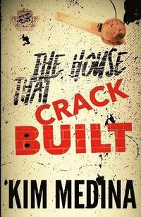 bokomslag The House That Crack Built (The Cartel Publications Presents)