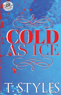 bokomslag Cold As Ice (The Cartel Publications Presents)