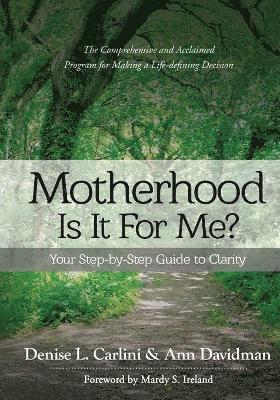 Denise L Carlini, Ann Davidman - Motherhood - Is It for Me?, Häftad
