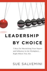 bokomslag Leadership By Choice