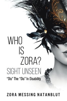 bokomslag Who Is Zora? Sight Unseen