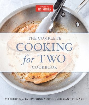 America'S Test Kitchen - The Complete Cooking for Two Cookbook, Gift Edition, Inbunden