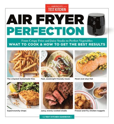 Air Fryer Perfection America S Test Kitchen Pocket Akademibokhandeln