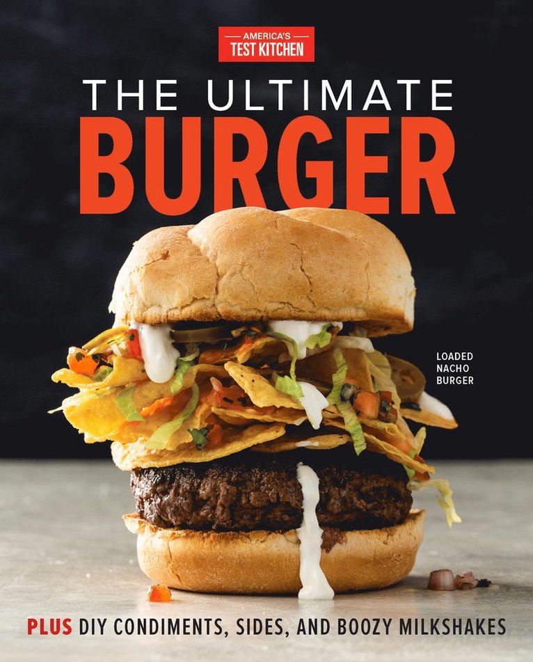 America's Test Kitchen, America's Test Kitchen, America'S Test Kitchen - Ultimate Burger, Inbunden