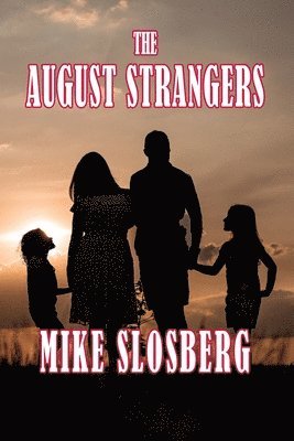 The August Strangers 1