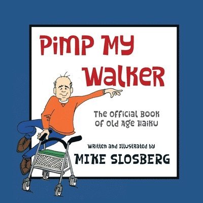 Pimp My Walker 1