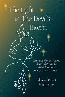 Elizabeth Mooney - Light in the Devil's Tavern, Häftad