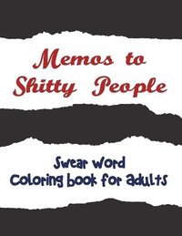 bokomslag Memos to Shitty People