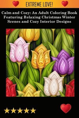 Adult Coloring Books, Coloring Books for Adults Relaxation, Adult Colouring Books - Calm and Cozy, Häftad