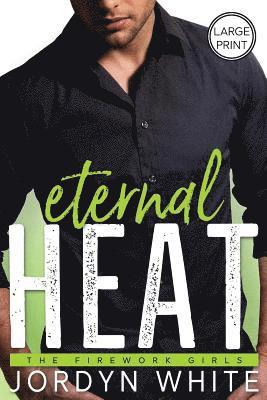 Eternal Heat 1