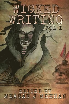 Aj Horvath, Meagan J. Meehan - Wicked Writing, Häftad