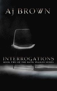 bokomslag Brown, A: INTERROGATIONS