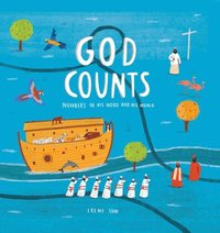 bokomslag God Counts: Numbers in His Word and His World