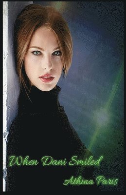 Athina Paris - When Dani Smiled, Häftad