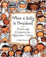 bokomslag When a Bully is President