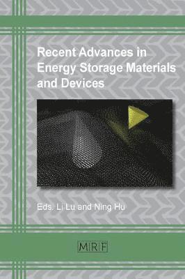 Recent Advances in Energy Storage Materials and Devices 1