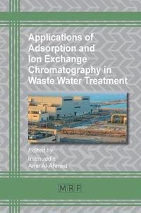 bokomslag Applications of Adsorption and Ion Exchange Chromatography in Waste Water Treatment