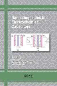 bokomslag Nanocomposites for Electrochemical Capacitors