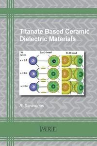 bokomslag Titanate Based Ceramic Dielectric Materials