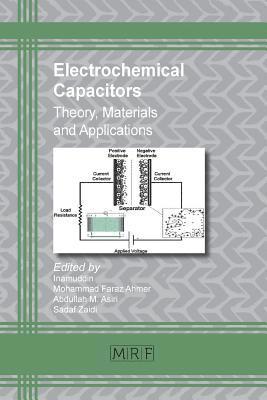 Inamuddin, Mohammad Faraz Ahmer, Abdullah M Asiri - Electrochemical Capacitors, Häftad