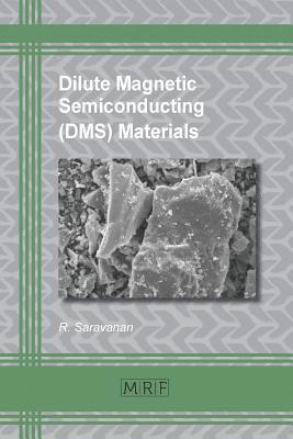 Dilute Magnetic Semiconducting (DMS) Materials 1