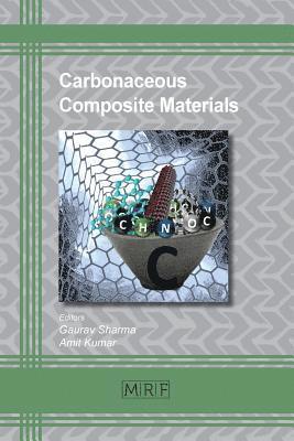 Gaurav Sharma, Amit Kumar - Carbonaceous Composite Materials, Häftad