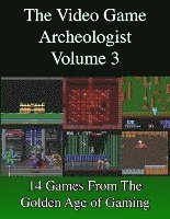 bokomslag The Video Game Archeologist