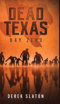 bokomslag Dead Texas: Day Zero
