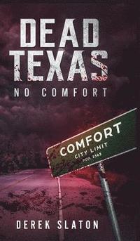 bokomslag Dead Texas: No Comfort