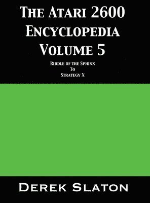 The Atari 2600 Encyclopedia Volume 5 1