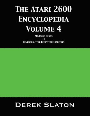 bokomslag The Atari 2600 Encyclopedia Volume 4