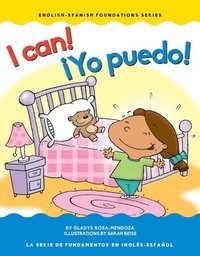 bokomslag I Can! / ¡Yo Puedo!