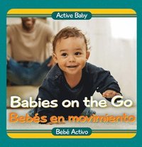 bokomslag Babies on the Go / Bebés En Movimiento