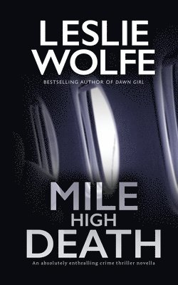 bokomslag Mile High Death