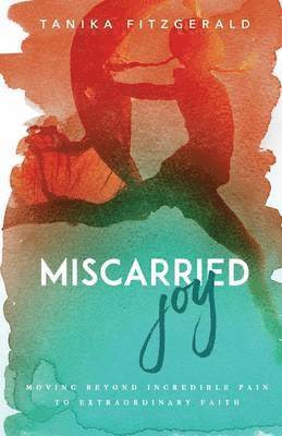 Miscarried Joy 1