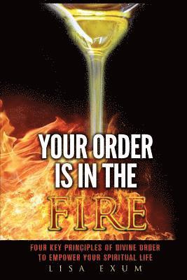 bokomslag Your Order is in the Fire