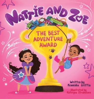 Kennisha Griffin - Nattie and Zoe, Inbunden