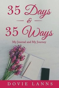 bokomslag 35 Days and 35 Ways