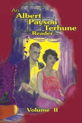 An Albert Payson Terhune Reader Vol. II 1