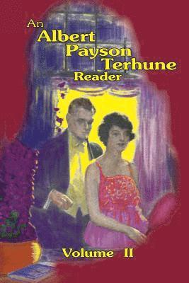 Albert Payson Terhune, Rodney Schroeter - Albert Payson Terhune Reader Vol. II, Häftad