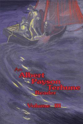 An Albert Payson Terhune Reader Vol. III 1