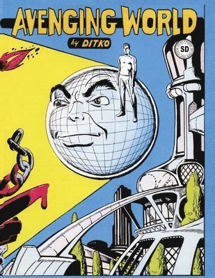 Steve Ditko, Rodney Schroeter, Robin Snyder - Avenging World, Häftad