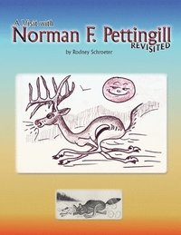 bokomslag Visit with Norman F. Pettingill Revisited