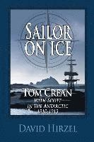 bokomslag Sailor on Ice: Tom Crean: with Scott in the Antarctic 1910-1913