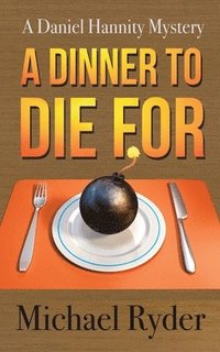 bokomslag A Dinner to Die For