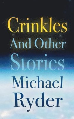 bokomslag Crinkles and Other Stories