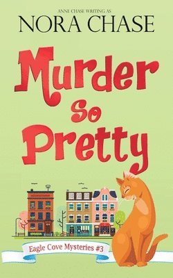 Nora Chase, Anne Chase - Murder So Pretty, Häftad