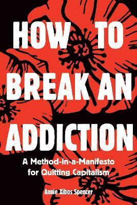 How to Break an Addiction 1